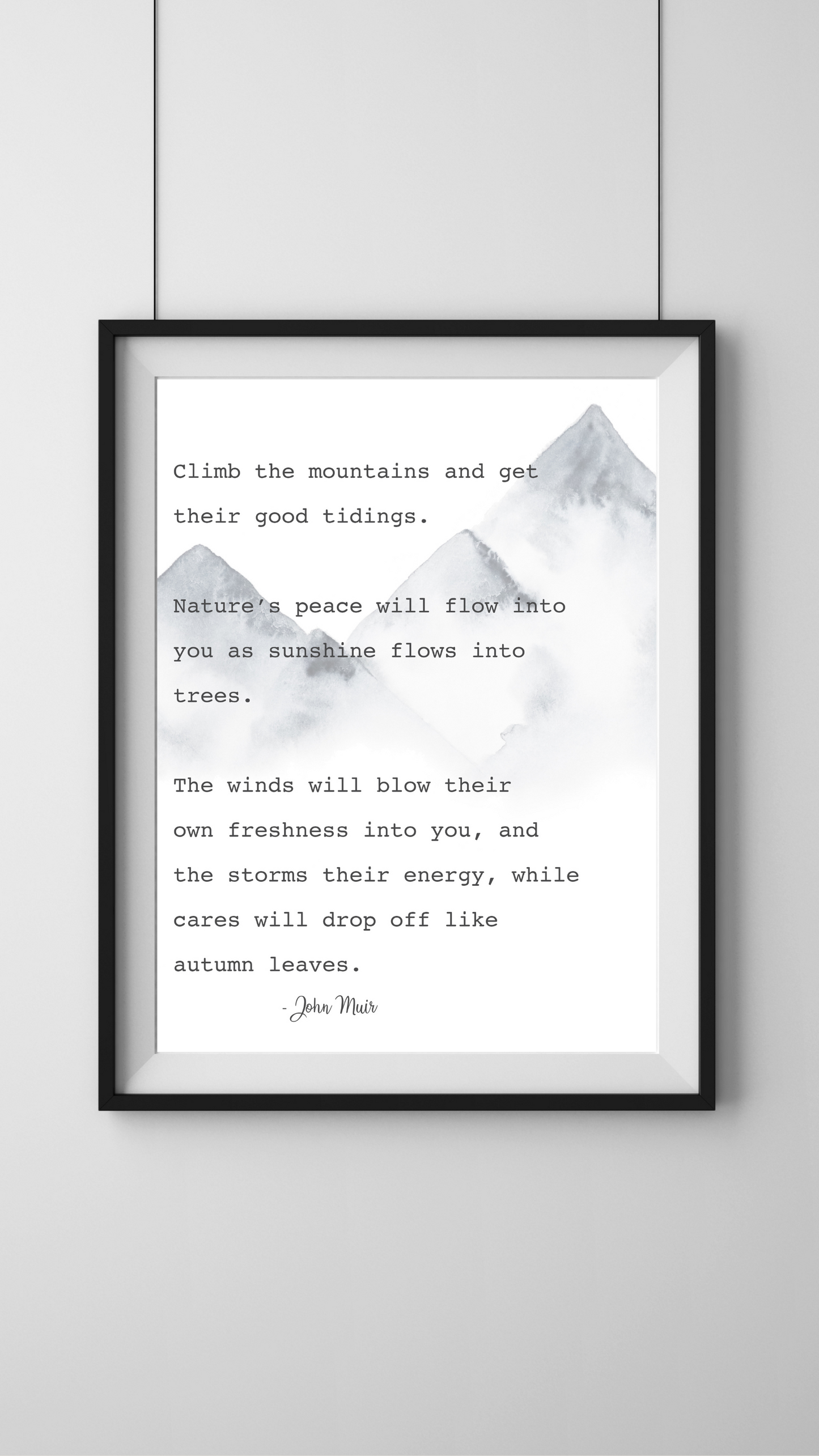 Muir Climb the Mountains Quote Art, Digital Download